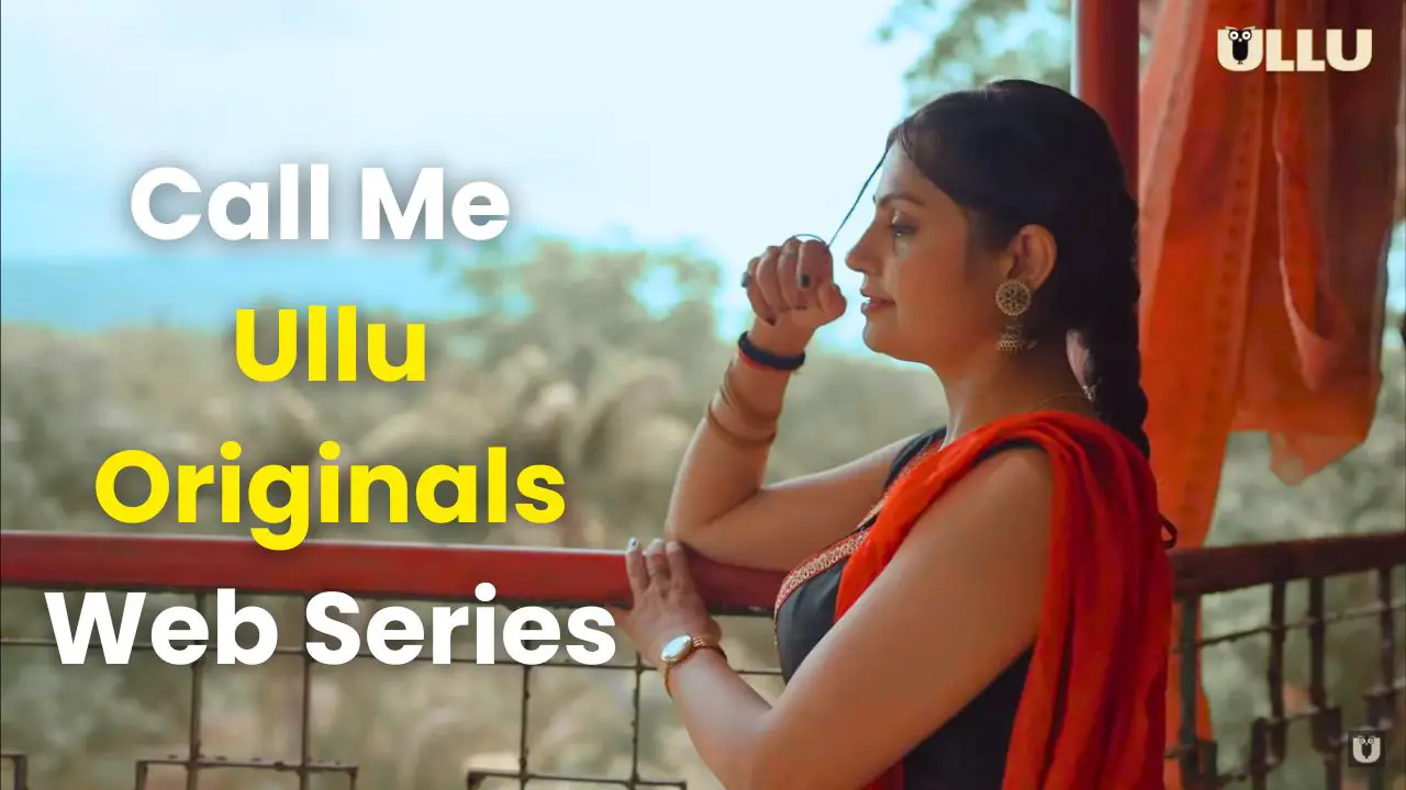 Call Me Web Series Ullu Originals